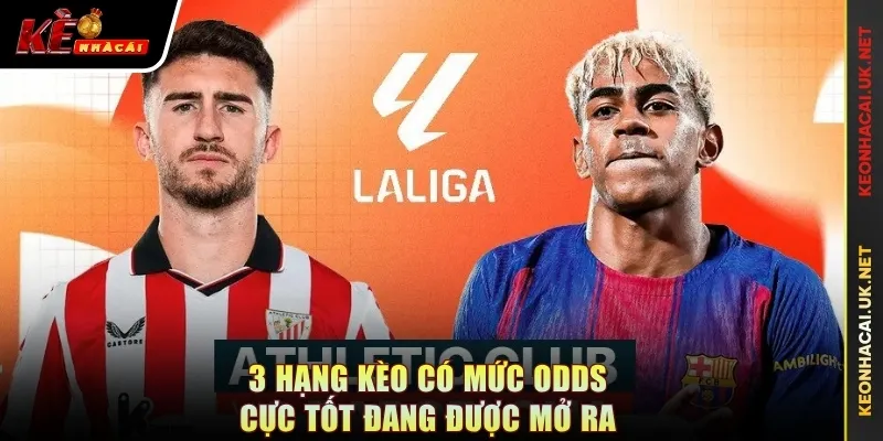 3 Hạng kèo có mức odds cực tốt đang được mở ra